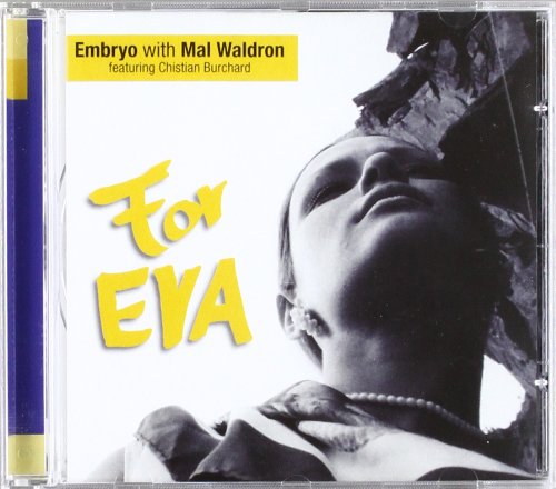 Embryo & Waldron , Mal - For Eva