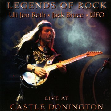 Roth , Uli Jon / Bruce , Jack / UFO - Legends Of Rock: Live At Castle Donington