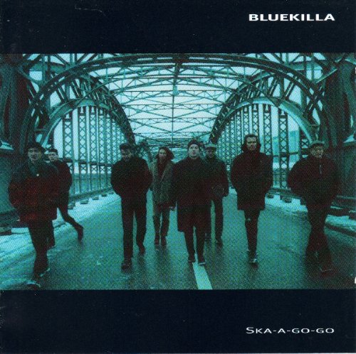 Bluekilla - Ska-a-Go-Go