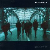 Bluekilla - Ska Is Our Business