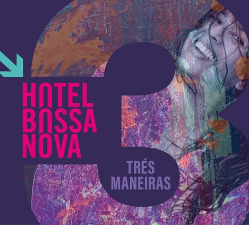 Hotel Bossa Nova - Tres Maneiras