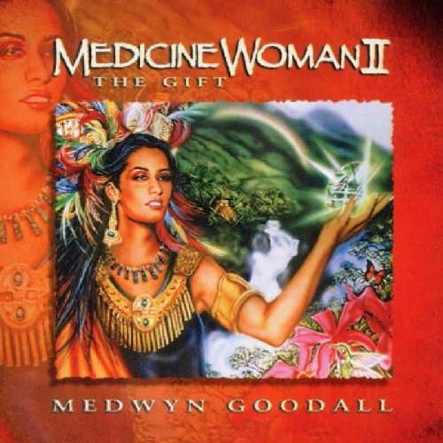 Medwyn Goodall - Medicine Woman 2