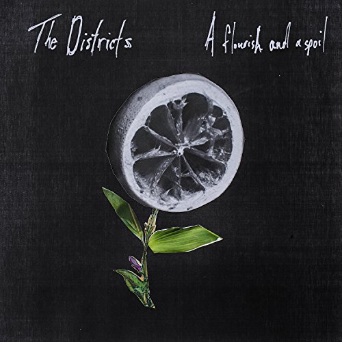 the Districts - A Flourish and a Spoil