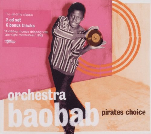 Orchestra Baobab - Pirates Choice