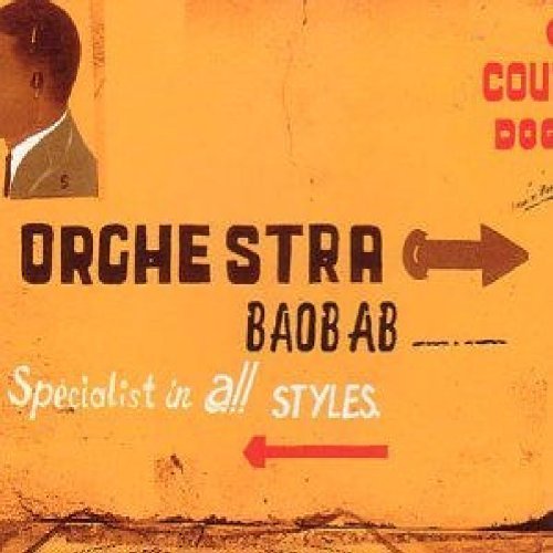 Orchestra Baobab - Specialist in all styles