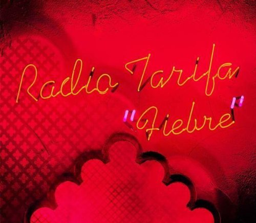 Radio Tarifa - Fiebre