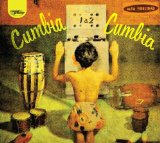  - The Original Sound of Cumbia