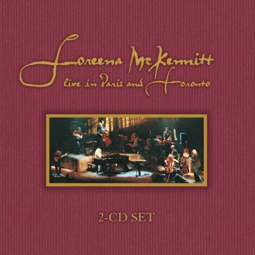 McKennitt , Loreena - Live in Paris and Toronto