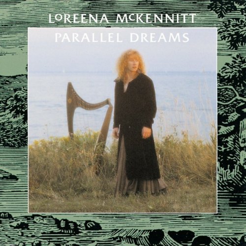 McKennitt , Loreena - Parallel Dreams (Remastered)