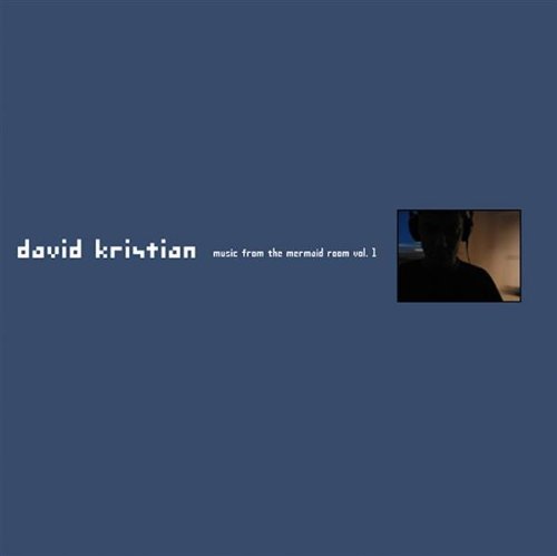 Kristian , David - Music From The Mermaid Room 1