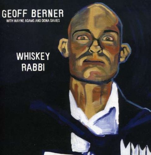 Geoff Berner - Whiskey Rabbi