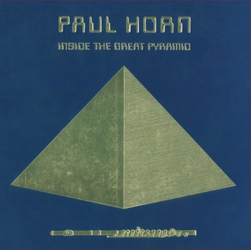 Paul Horn - Inside the Great Pyramid