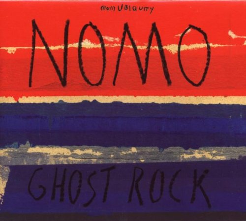 Nomo - Ghost Rock