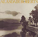 Alasdair & Friends Roberts - Too Long in This Condition