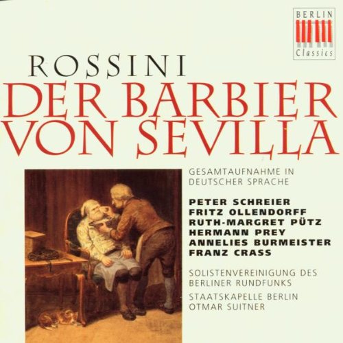  - Rossini. Der Barbier von Sevilla (Gesamtaufnahme - deutsch)