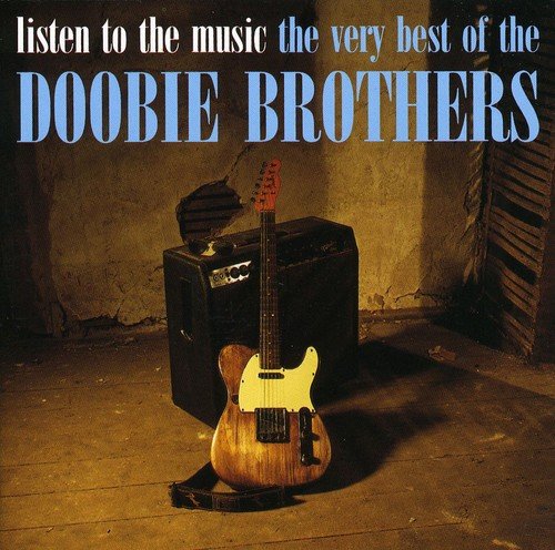 the Doobie Brothers - Listen to the Music-the Very Best of