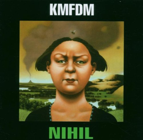 Kmfdm - Nihil