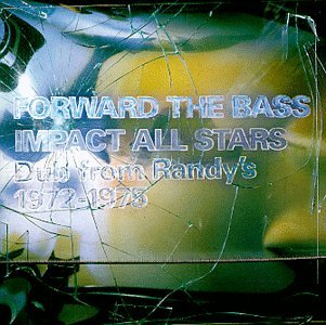 Impact All Stars - Forward the Bass (1972-1975)