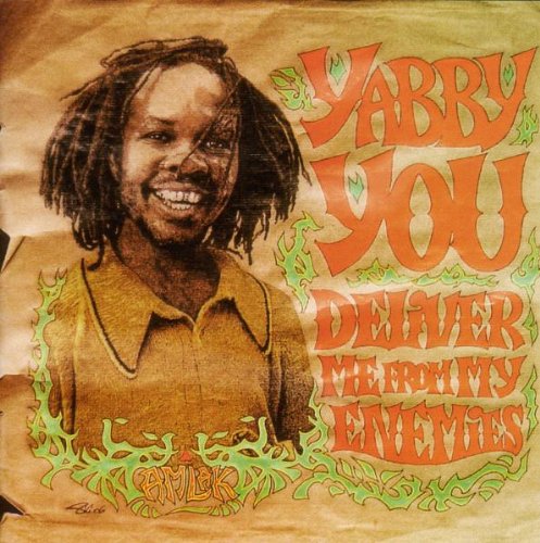 Yabby You - Deliver Me from My Enemies