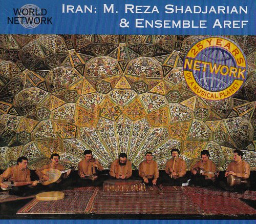 Shadjarian , Mohammad Reza & Ensemble Aref - Iran - Dastgah Chahargah - Classical Persian Music (World Network 03)