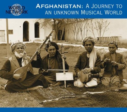 Various - Afghanistan: Journey to An Unknown Musical World (World Network 28)