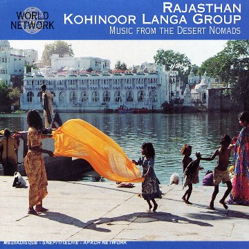 Kohinoor Langa Group - Music from the Desert Nomads Rajasthan World Network 34