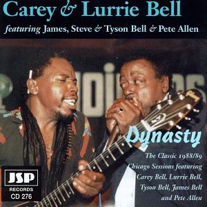 Bell , Carey & bell Lurrie - Dynasty