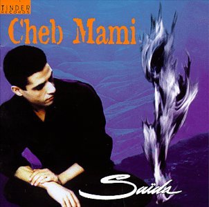 Cheb Mami - Saida