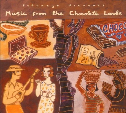 Sampler - Music from the Chocolate Lands