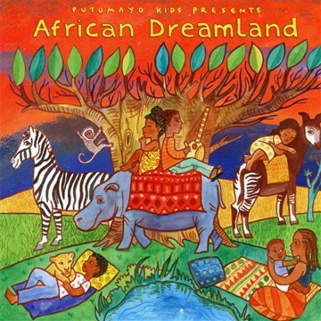 Putumayo Kids Presents - African Dreamland