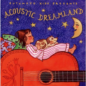 Putumayo Kids Presents - Acoustic Dreamland