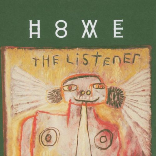 Howe Home (Gelb , Howe) - The Listener (CA-Import)