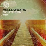 Yellowcard - When You're Through Thinking, Say Yes