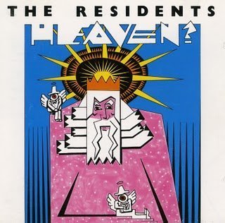 Residents , The - Heaven?