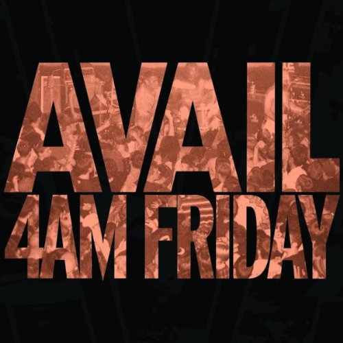 Avail - 4am Friday