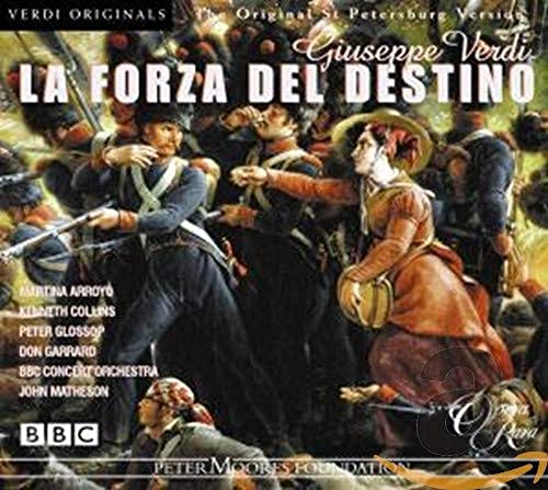 Verdi , Giuseppe - La Forza Del Destino (Arroyd, Collins, Glossop, Garrard, Matheson) (Peter Moores Foundation)