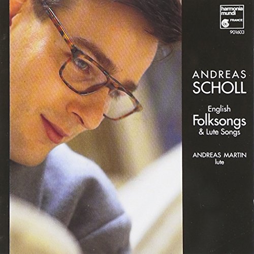 Scholl , Andreas - Englische Folksongs und Lautenlieder