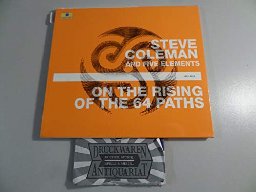 Coleman , Steve - On the Rising of the 64 Paths