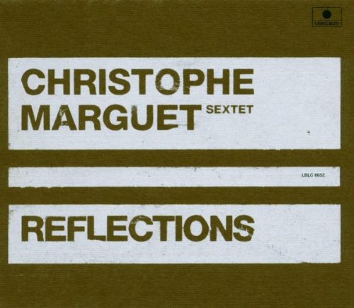 Marguet , Christophe - Reflections