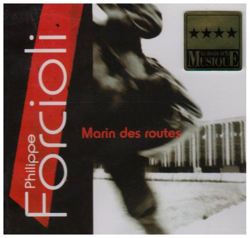 Forcioli , Philippe - Marin des Routes