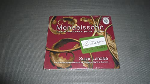 Landale,Susan, Mendelssohn Bartholdy,Felix - 6 Orgelsonaten Op.65