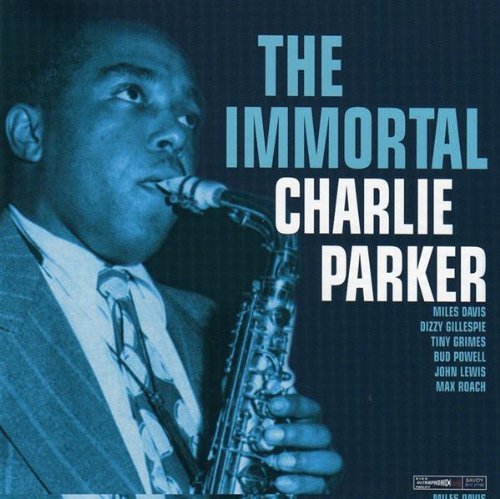 Parker , Charlie - The Immortal (Savoy Jazz Classic Masters)