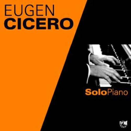 Eugen Cicero - Solo Piano