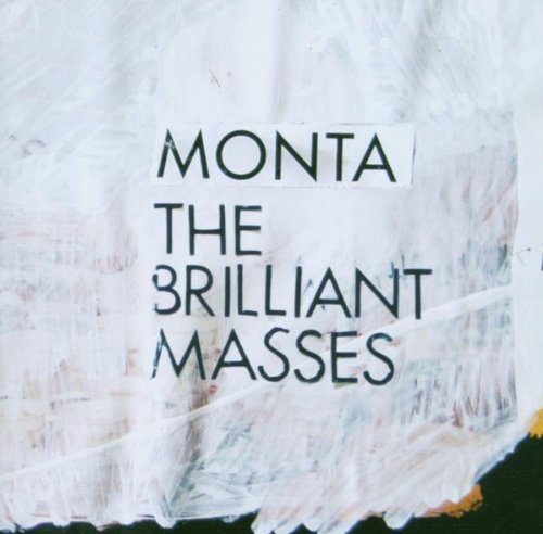 Monta - The brillant masses