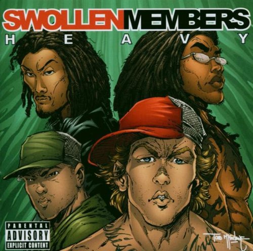 Swollen Members - Heavy 