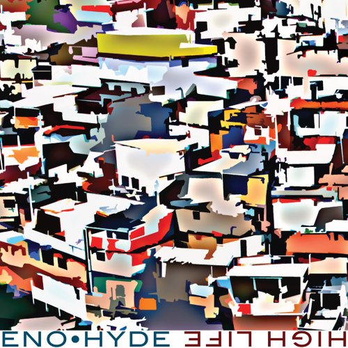 Eno * Hyde - High Life