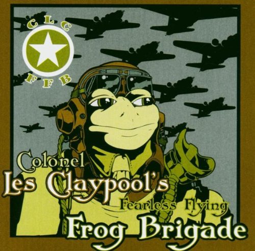 Colonel Claypool'S Fearless... - Live Frogs Set One