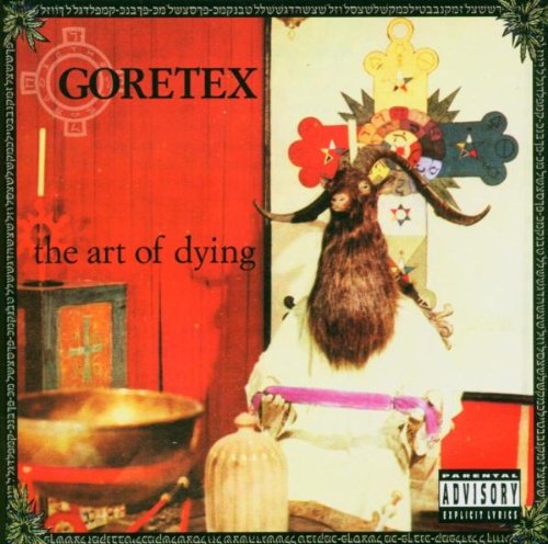 Goretex - The Art Of Dying