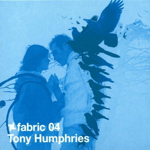 Tony Humphries - Fabric 04