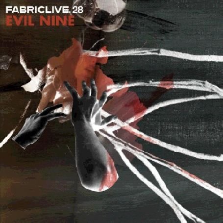 Evil Nine - Fabric Live 28